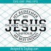 Jesus Saved My Life Svg, Jesus King Of Kings, Jesus Lord Of Lords Svg, Christian Svg, Christian Sublimination Svg