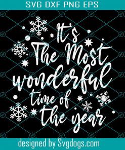 Its the Most Wonderful Time Of The Year Svg, Snowman Svg, Buffalo Plaid Svg, Merry Christmas Svg