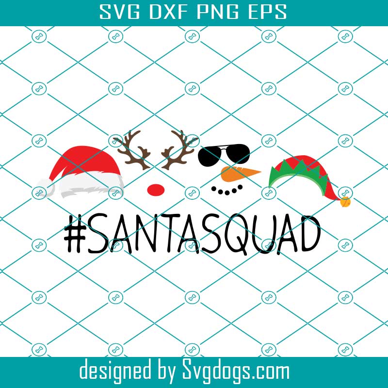Santa Squad Reindeer Snowman Elf Svg, Santa Svg, Christmas Svg