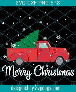 Merry Christmas Red Truck Christmas Svg, Merry Christmas Svg, Red Truck Christmas Svg