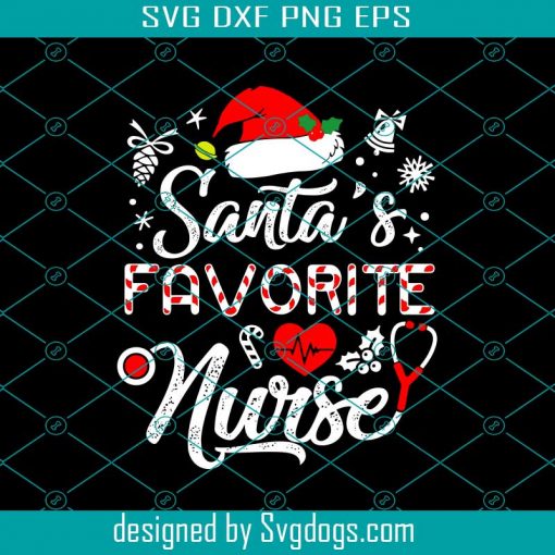 Funny Santa’s Favorite Nurse Nursing Christmas Xmas Costume Svg, Santa’s Favorite Nurse Svg, Christmas Svg