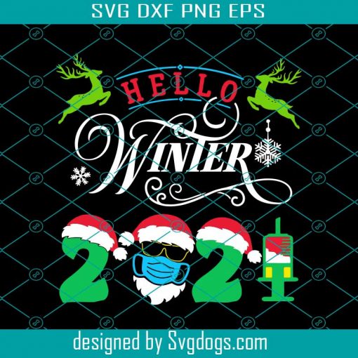 Hello Winter 2021 Svg, Nurse Svg, Christmas Svg, Christmas 2021 Svg, Santa Svg