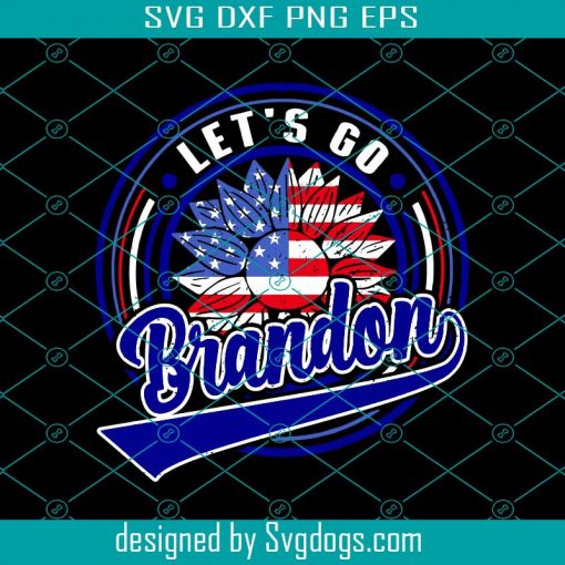 Lets Go Brandon Svg, American Svg, US Svg, Brandon Svg