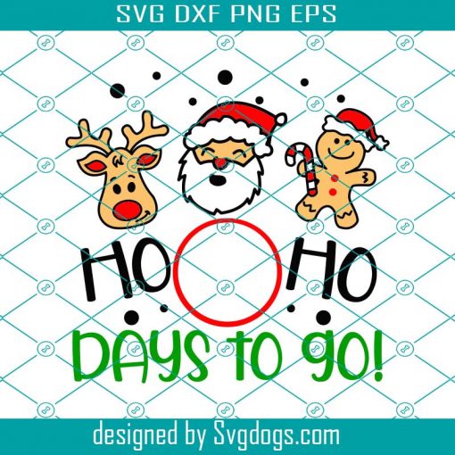 Santa Ho Ho Laughing Svg, Christmas Svg, Days To Go Svg, Christmas Decor Svg