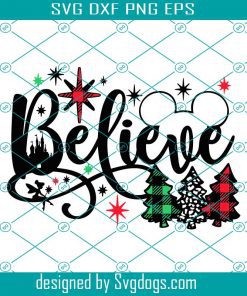 Believe SVG, Believe in Christmas Svg, Christmas Svg, Holiday Svg, Winter Svg, Santa Svg, Merry Christmas SVG, Iron on Svg