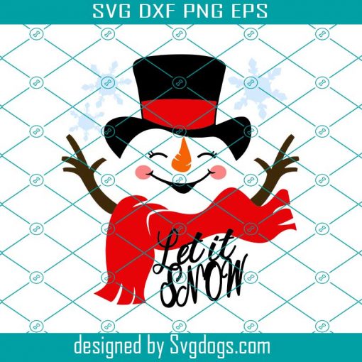 Snowman Svg, Let It Snow Svg, Winter Snowman Svg, Transfer Svg