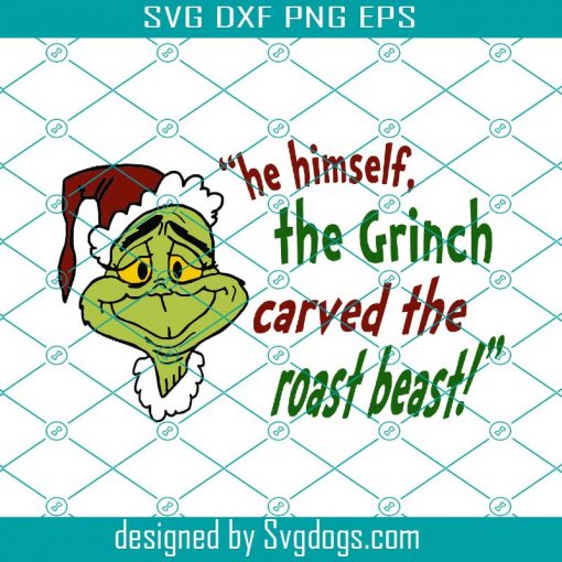 The Grinch Whoville Svg, Who people Dr.Seuss Character Roast Beast ...