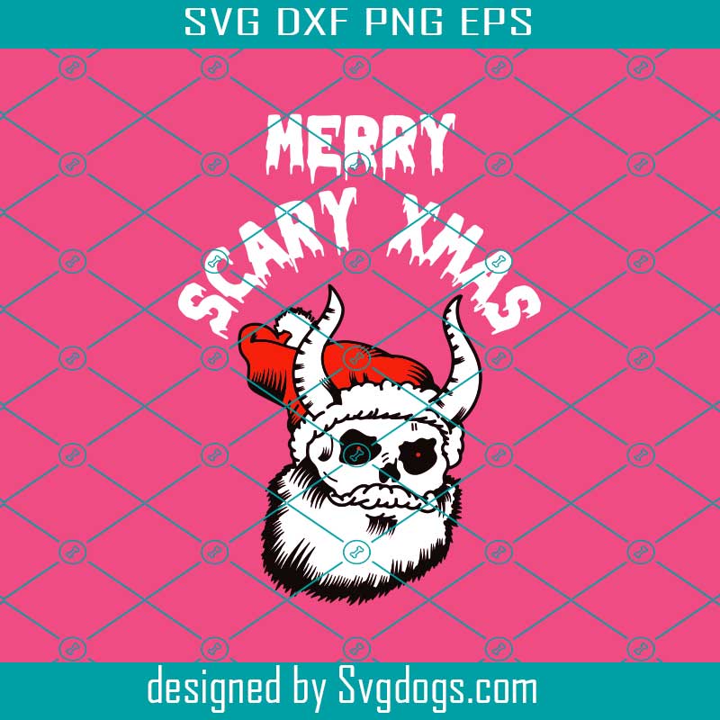 Merry Scary Christmas Hail Scary Skull Santa Horror Svg, Christmas Svg