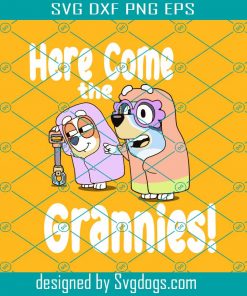 The Grannies Svg, Bluey And Bingo Heeler Svg, Dress Up As Grannies Svg, Disney TV Svg