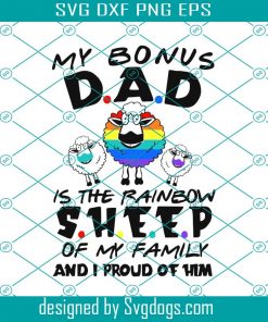 Bonus Dad Rainbow Sheep Family Proud Gay Svg, Gay Svg, Dad Svg