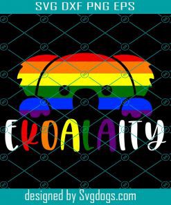 Ekoalaity Equality Equal Rights Pride LGBTQ Human Rights Gay Pride Month Svg, LGBTQ Svg, Gay Svg