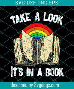 Take a look It’s in a book Reading LGBT Rainbow Retro Vintage Classic Svg, LGBT Svg, Rainbow Svg