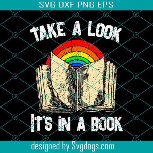 Take a look It’s in a book Reading LGBT Rainbow Retro Vintage Classic Svg, LGBT Svg, Rainbow Svg