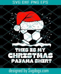 Funny Christmas Party Pajama Svg, Christmas Svg, Pajama Svg