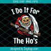 I Do It For The Ho’s Funny Inappropriate Christmas Santa for Men women Svg, Christmas Svg, Santa Svg