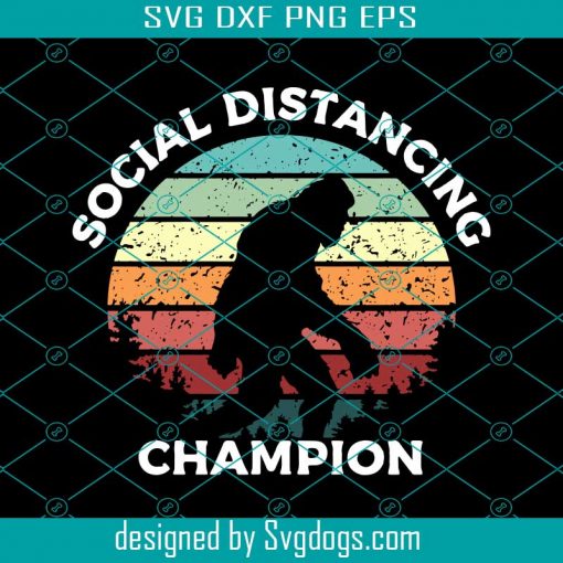 Social Distancing Champion Svg, Trending Svg, Champion Svg