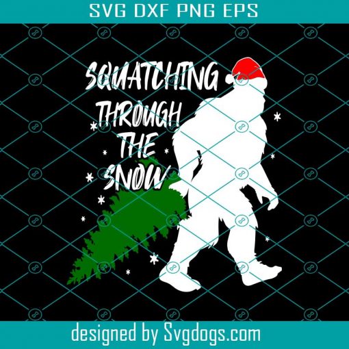 Squatching Through the Snow Funny Bigfoot Christmas Svg, Bigfoot Svg, Christmas Svg
