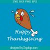 Happy Thanksgiving Day Svg, Thanksgiving Day Party, Funny Svg, Thanksgiving Days Svg