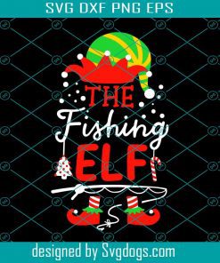 Christmas Fishing Elf Svg, Christmas Svg, Fishing Svg, Elf Svg