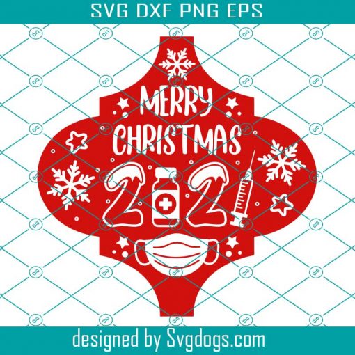 2021 Ornament Svg, Arabesque Christmas Tile Ornament Svg, Vaccine Svg, Quarantine Svg, Snowflake Svg, Holiday Svg, Face Mask Svg