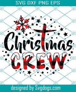 Christmas Crew Svg, Christmas Buffalo Plaid Svg, Christian Svg, Christmas Quote Svg, Cross Svg, Group Christmas Svg, Family Svg