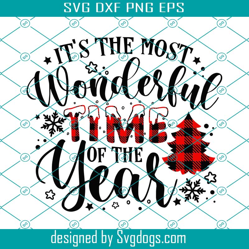 It's The Most Wonderful Time Of The Year Svg, Buffalo Plaid Svg ...