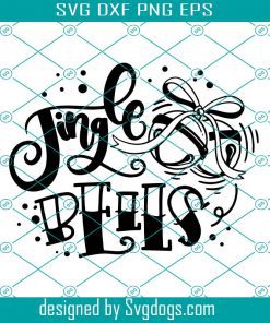 Jingle Bells Svg, Christmas Quote Sayings Jingle Bells Svg, Christmas Svg