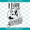 I love my Golden Retriever Svg, Golden Retriever Svg, Dogs Svg