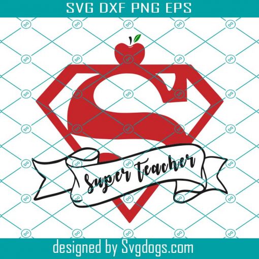 Teacher Svg, Super Teacher Svg, Superhero Teacher Svg