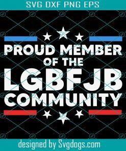 Vintage Proud Member Of The LGBFJB Community Svg, LGBFJB Svg