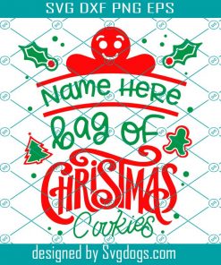 Bag Of Christmas Cookies Bag Svg, Custom Name Svg, Customized Svg, Christmas Svg