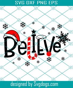 Christmas Season Svg, Believe Svg, Magical Santa Hat Svg, Candy Cane Snow Svg