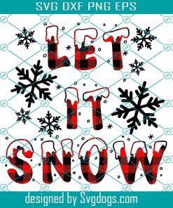 Let it Snow Svg, Buffalo Plaid Svg, Merry Christmas Svg, Snowflake Svg, Christmas Buffalo Plaid Svg