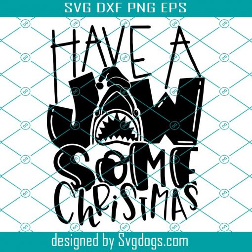 Christmas Shark Svg, Have Jaw Some Christmas Kids Shark Svg, Shark Svg