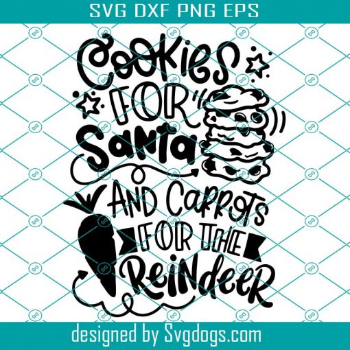 Cookies For Santa And Carrots For The Reindeer Svg, Christmas Kids Svg, Santa Svg