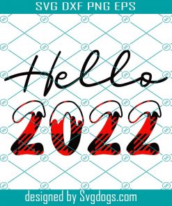 Happy New Year Svg, Hello 2022 Buffalo Plaid Svg, Winter Holiday Svg, Hello 2022 Svg
