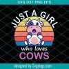 Just A Girl Who Loves Cows Svg, Cute Cows Svg