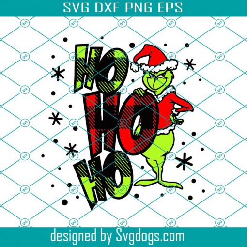 HO HO HO Grinch Christmas Svg, Grinch Svg, Merry Christmas Svg