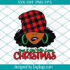 Christmas Black Woman Svg, Just A Girl Who Loves Christmas Svg, Merry Christmas Svg