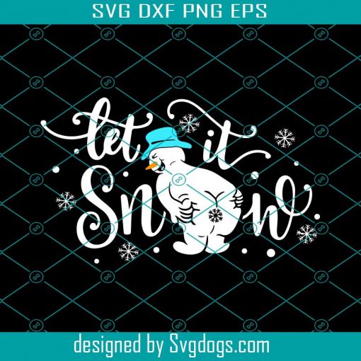 Let It Snowman Svg, Funny Snowman Svg, Let It Snow Svg, Funny Christmas Snowman Svg