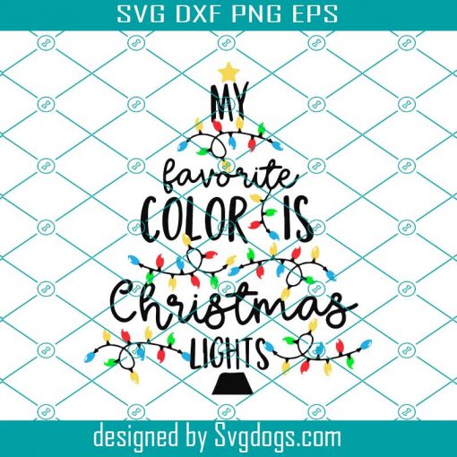 My Favorite Color Is Christmas Lights Svg, Funny Vintage Family Xmas Ideas 2021 Svg, Christmas Svg