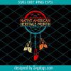 Native American Heritage Month Svg, Native Dreamcatcher Svg, Boho Indigenous Svg