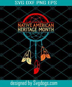 Native American Heritage Month Svg