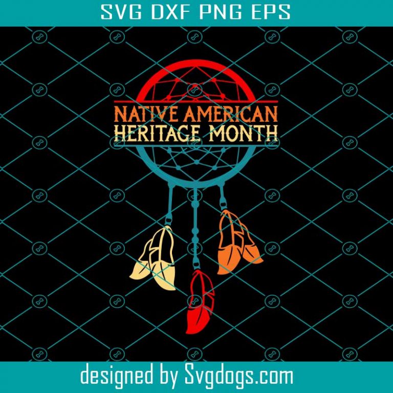 Native American Heritage Month Svg, Native Dreamcatcher Svg, Boho ...