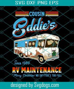 Cousin Eddie RV Maintenance Svg, Bus Svg, RV Maintenance Svg