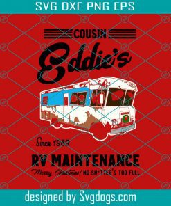 Cousin Eddie’s Rv Maintenance Svg, Bus Svg, Rv Maintenance Svg