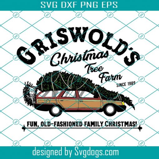 Griswold's Christmas Tree Farm Svg, Car Svg, Christmas Svg - SVGDOGS.COM