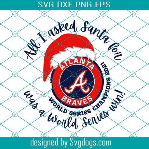 Braves Christmas Svg, Atlanta Svg, Atlanta Braves World Series Champions Svg