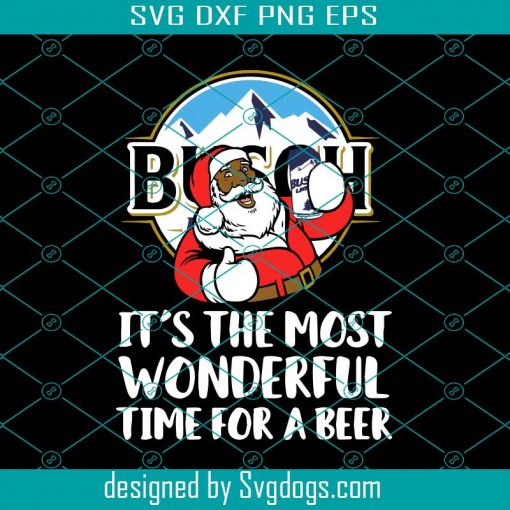 Busch Light It Is The Most Wonderful Time For A Beer Svg, Christmas Svg, Santa Svg