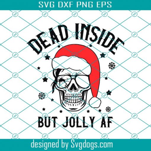 Dead Inside But Jolly AF Svg, Christmas Skull Svg, Messy Bun Christmas Svg